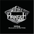 the album cover for Night Ranger - Hits, Acoustic and Rarities