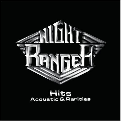 the album cover for Night Ranger - Hits, Acoustic and Rarities