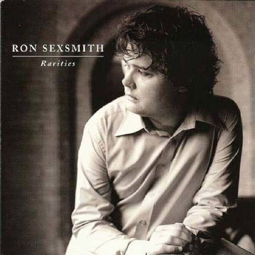 the album cover for Ron Sexsmith - Rarities