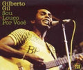 the album cover for Gilberto Gil - Soy Loco Por Ti