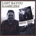 the album cover for LOST BAYOU RAMBLERS - Bayou Perdu