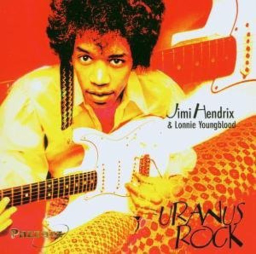the album cover for Jimi Hendrix & Lonnie Youngblood - Uranus Rock