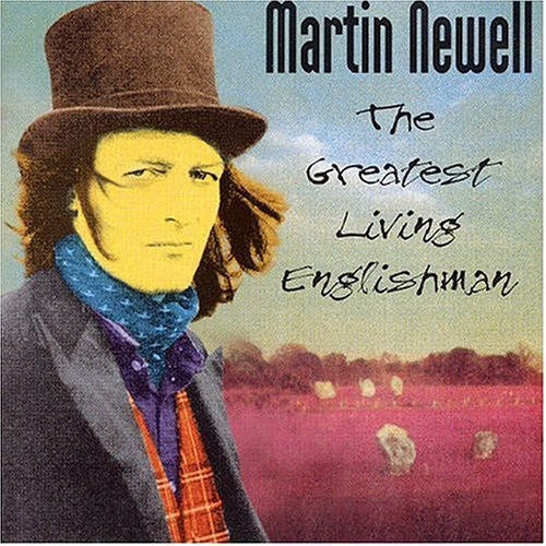the album cover for Martin Newell - Greatest Living Englishman