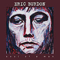 the album cover for Eric Burdon - Soul Of A Man