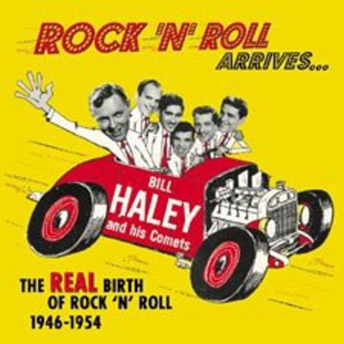 the album cover for Bill Haley - Rock 'n Roll Arrives-Real Birth Of Rock 'n Roll 19 [Import]