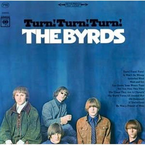 the album cover for Byrds - Turn Turn Turn