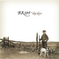 the album cover for Br5-49 - Dog Days