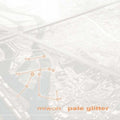 the album cover for Miwon - Pale Glitter