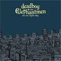the album cover for Deadboy & The Elephantman - We Are Night Sky