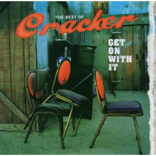 the album cover for Cracker - Get on with It: The Best of