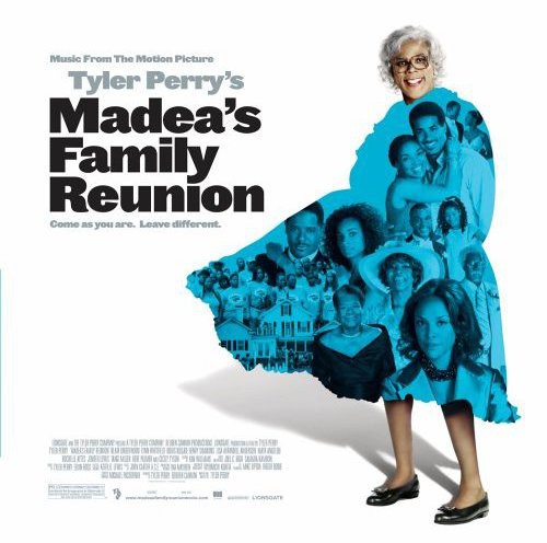 the album cover for Various Artists - Madea's Family Reunion (Original Soundtrack)