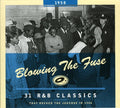 the album cover for Blowing The Fuse - 1958-Blowing The Fuse: 31 R&B Classics That Rocked [Import]