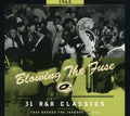 the album cover for Blowing The Fuse - 1960-Blowing The Fuse: 31 R&B Classics That Rocked [Import]