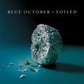 the album cover for Blue October - Foiled
