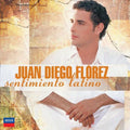the album cover for Juan Diego FlÃ³rez - Sentimiento Latino