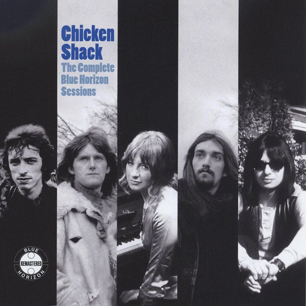 the album cover for Chicken Shack - Complete Blue Horizon Sessions [Remastered]