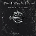 the album cover for Tipton, Entwistle & Powell - Edge of the World