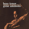 the album cover for Gene Ammons - Boss Tenor