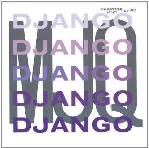 the album cover for Modern Jazz Quartet - Django