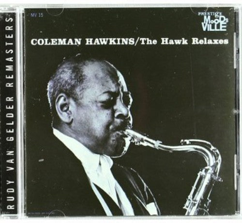 the album cover for Coleman Hawkins - Hawk Relaxes