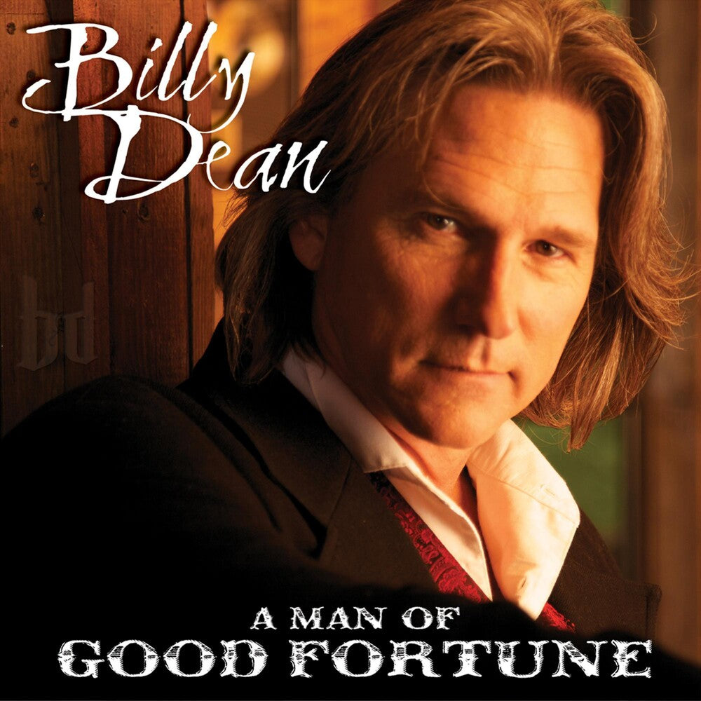the album cover for Billy Dean - A Man Of Good Fortune