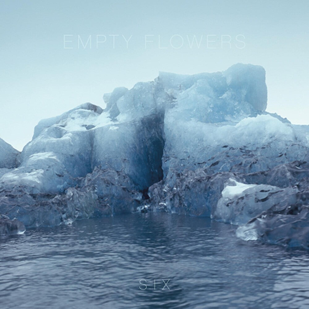 the album cover for Empty Flowers - Six