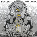 the album cover for Fight Amp - Birth Control