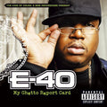 the album cover for E-40 - My Ghetto Report Card