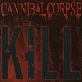 the album cover for Cannibal Corpse - Kill