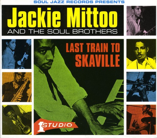 the album cover for Jackie Mittoo - Last Train to Skaville