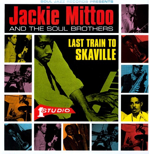 the album cover for Jackie Mittoo - Last Train to Skaville