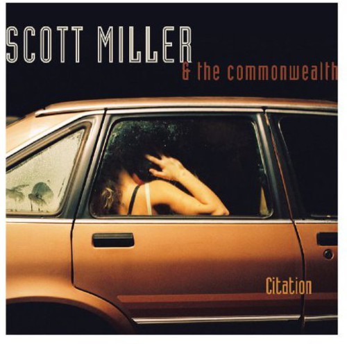 the album cover for Scott Miller & The Commonwealth - Citation