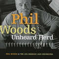 the album cover for Phil Woods - Unheard Herd