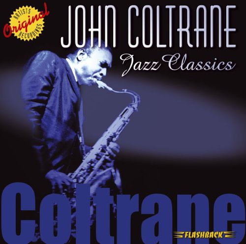 the album cover for John Coltrane - Jazz Classics