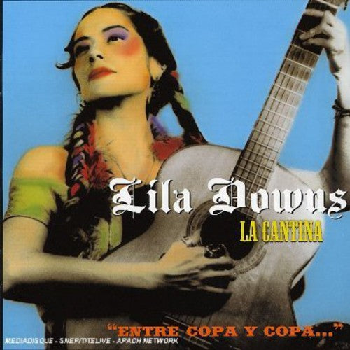 the album cover for Lila Downs - Cantina Entre Copa & Copa