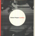 the album cover for Gotan Project - Lunatico