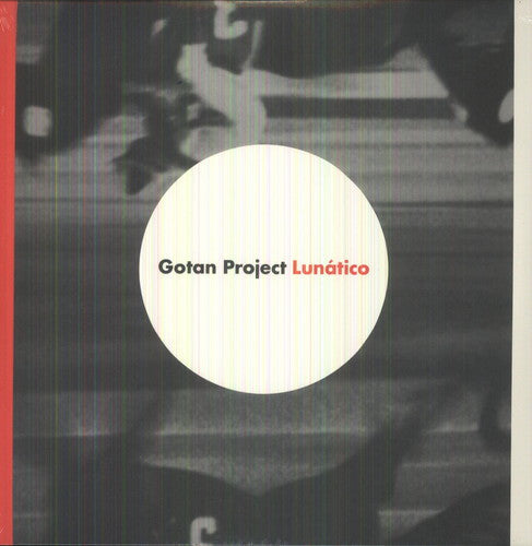 the album cover for Gotan Project - Lunatico
