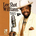 the album cover for Lee "Shot" Williams - Starts With A P