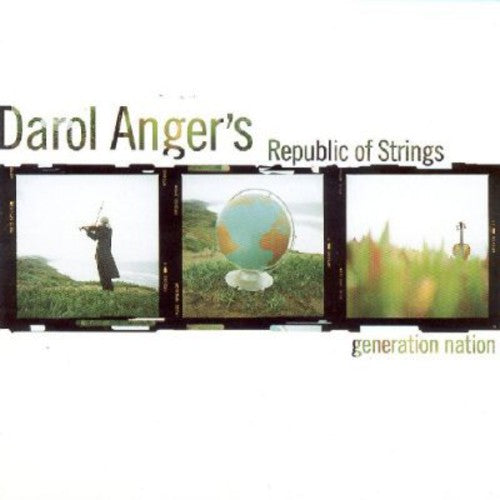 the album cover for Darol Anger & Republic Of Strings - Generation Nation