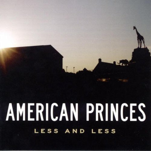 the album cover for American Princes - Less and Less