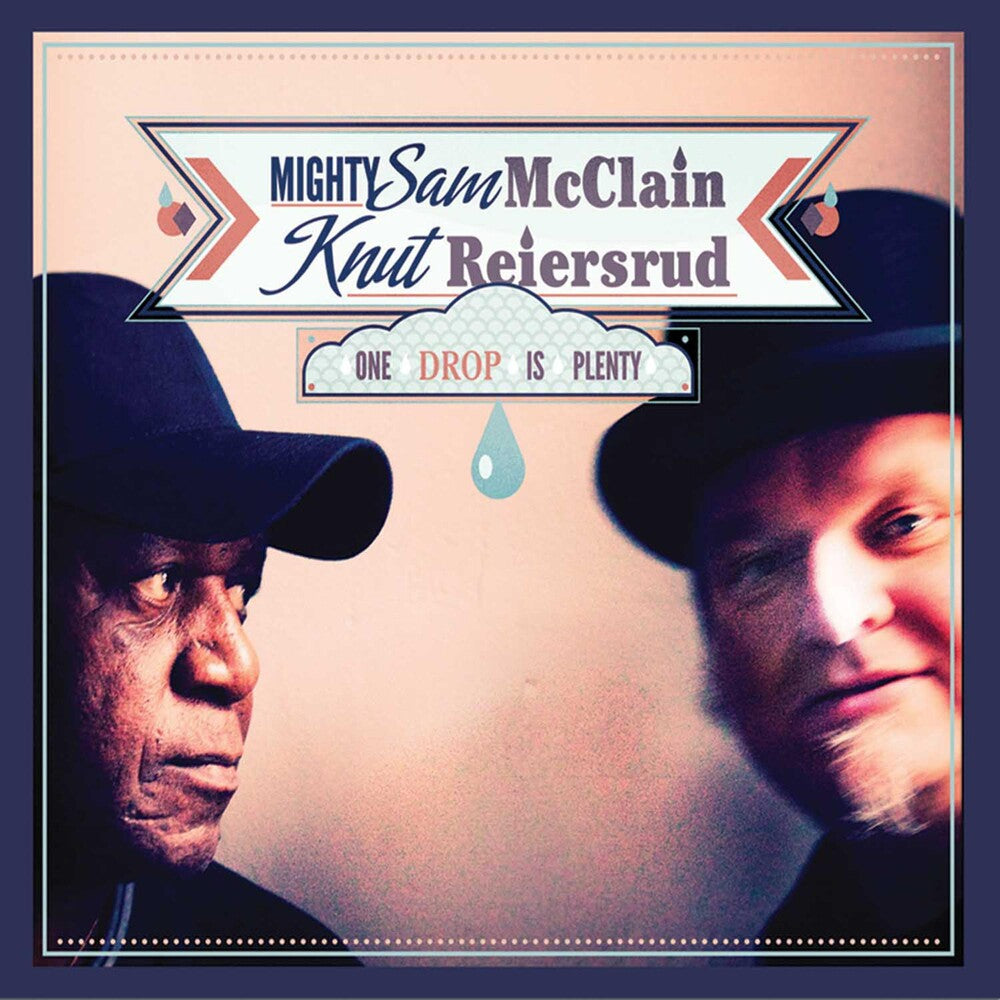 the album cover for Mighty Mcclain Sam & Knut Reiersrud - One Drop Is Plenty