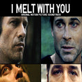 the album cover for I Melt With You - I Melt with You (Original Soundtrack)