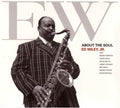 the album cover for Ed Wiley, Jr. - About the Soul