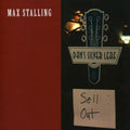 the album cover for Max Stalling - Sell Out: Live at Dan's Silverleaf