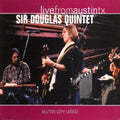 the album cover for The Sir Douglas Quintet - Live From Austin Texas [Digipak]