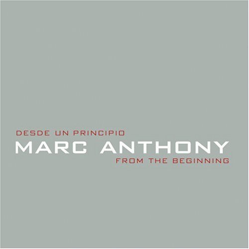 the album cover for Marc Anthony - Desde un Principio: From the Beginning [Sony International]