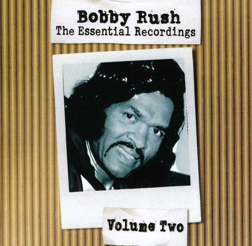 the album cover for Bobby Rush - The Essential Recordings, Vol. 2