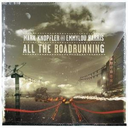 the album cover for Mark Knopfler / Harris,Emmylou - All the Roadrunning