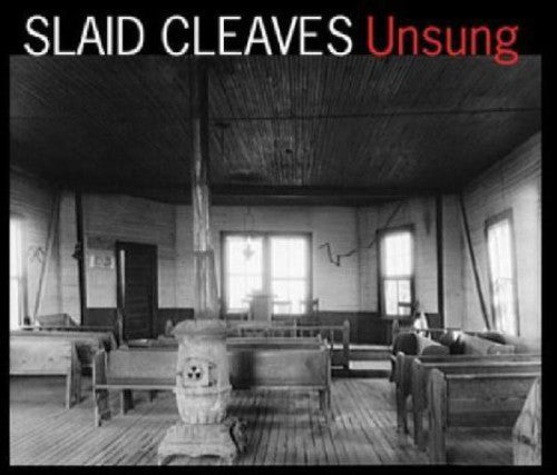 the album cover for Slaid Cleaves - Unsung
