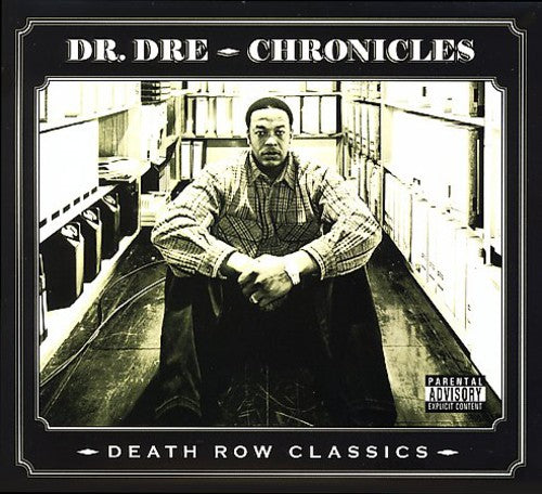 the album cover for Dr. Dre - Death Row's Greatest Hits: The Chronicles